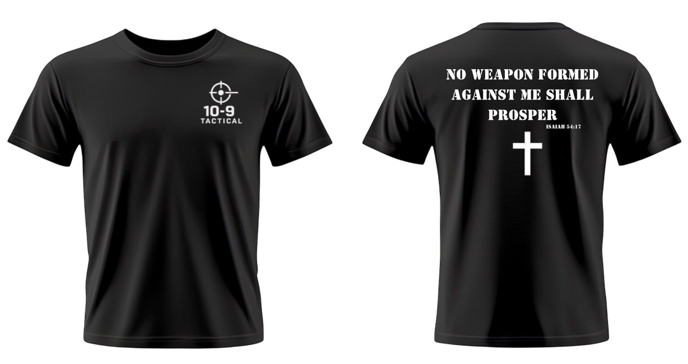 10-9 TACTICAL ISAIAH 54:17 SHIRT